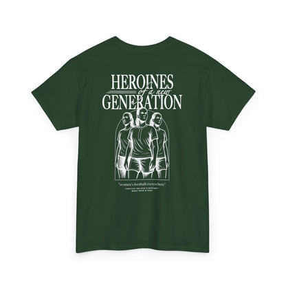 T-Shirt | HEROINES OF A NEW GENERATION