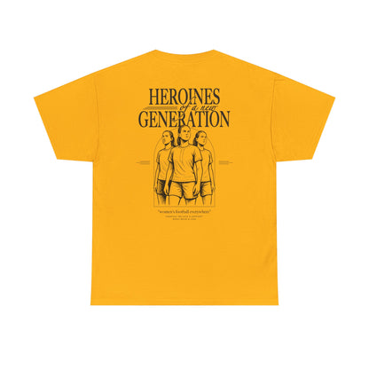 T-Shirt | HEROINES OF A NEW GENERATION