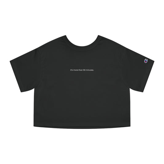 Crop Top (Champion)  | MORE THAN 90 MINUTES