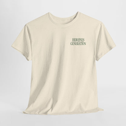 T-Shirt | HEROINES OF A NEW GENERATION