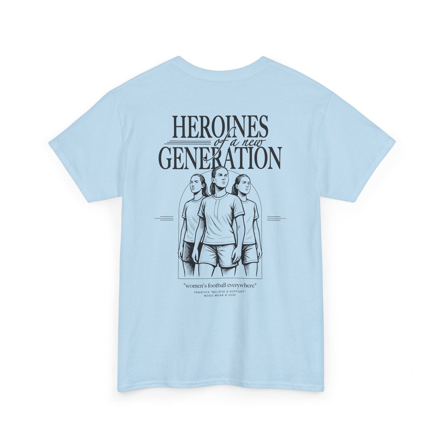 T-Shirt | HEROINES OF A NEW GENERATION