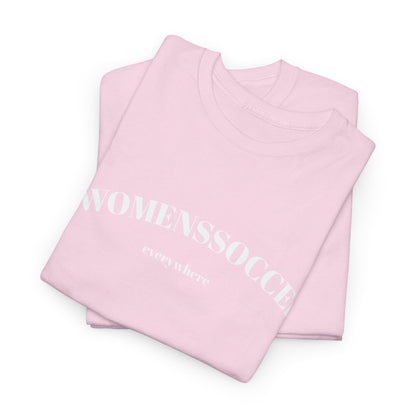 T-Shirt | WOMENSSOCCER EVERYWHERE