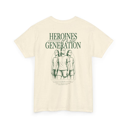 T-Shirt | HEROINES OF A NEW GENERATION